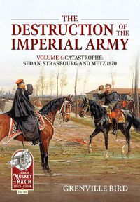 Cover image for The Destruction of the Imperial Army Volume 4