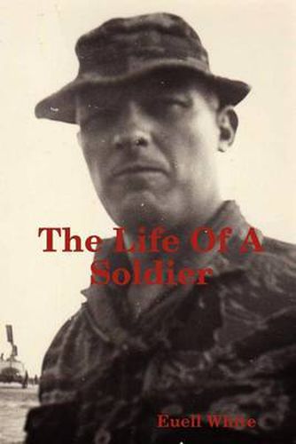 Cover image for The Life of a Soldier