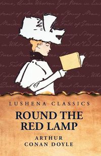 Cover image for Round the Red Lamp