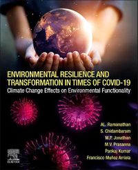 Cover image for Environmental Resilience and Transformation in times of COVID-19: Climate Change Effects on Environmental Functionality