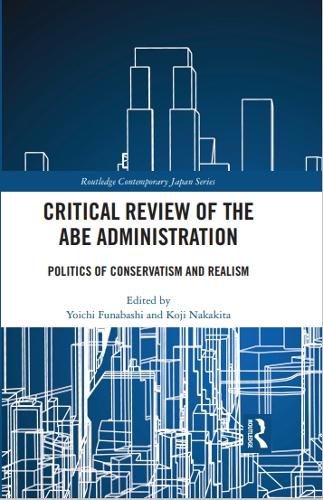 Critical Review of the Abe Administration