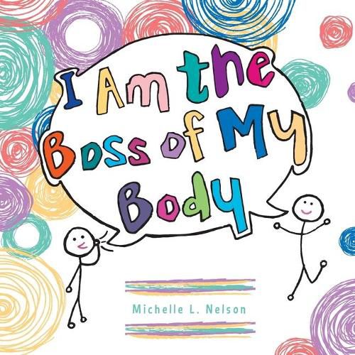 Cover image for I Am the Boss of My Body