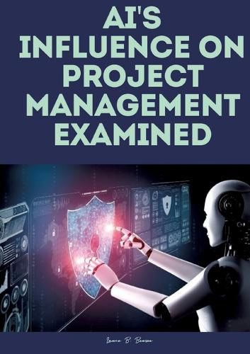 Cover image for AI's influence on project management examined.