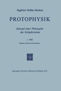 Cover image for Protophysik: Entwurf Einer Philosophie Des Schoepferischen