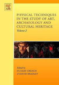 Cover image for Physical Techniques in the Study of Art, Archaeology and Cultural Heritage
