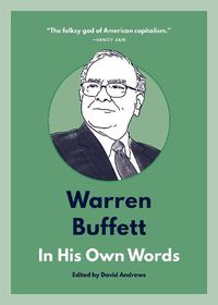 Cover image for Warren Buffett: In His Own Words: In His Own Words
