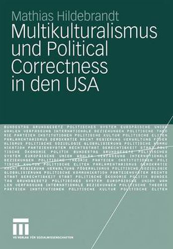 Multikulturalismus und Political Correctness in den USA