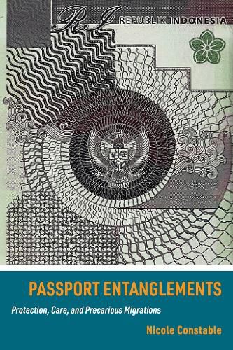 Cover image for Passport Entanglements: Protection, Care, and Precarious Migrations