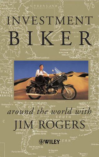 Cover image for Investment Biker: Around the World with Jim Rogers