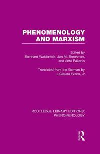 Cover image for Phenomenology and Marxism