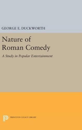 Cover image for Nature of Roman Comedy: A Study in Popular Entertainment