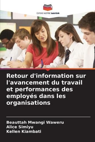 Cover image for Retour d'information sur l'avancement du travail et performances des employes dans les organisations