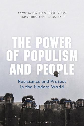 Cover image for The Power of Populism and People: Resistance and Protest in the Modern World