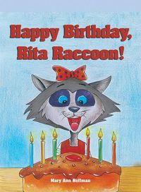 Cover image for Happy Birthday, Rita Raccoon!