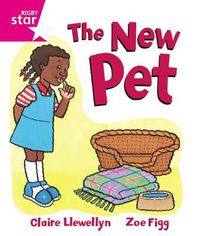 Cover image for Rigby Star Guided Reception, Pink Level: The New Pet Pupil Book (single)