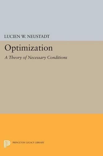 Cover image for Optimization: A Theory of Necessary Conditions