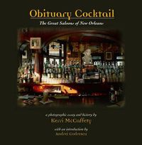 Cover image for Obituary Cocktail: The Great Saloons of New Orleans