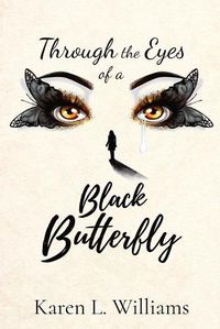 Cover image for Through the Eyes of a Black Butterfly