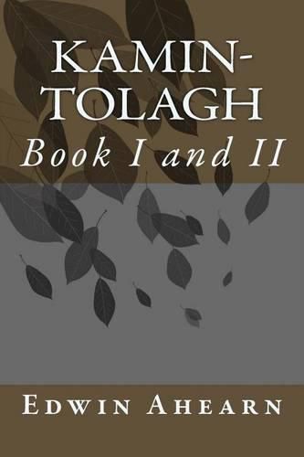 Cover image for Kamin-Tolagh Book I and II: Book I and II