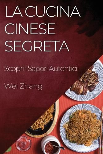 Cover image for La Cucina Cinese Segreta
