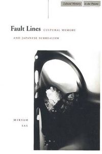 Cover image for Fault Lines: Cultural Memory and Japanese Surrealism