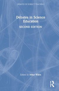 Cover image for Debates in Science Education