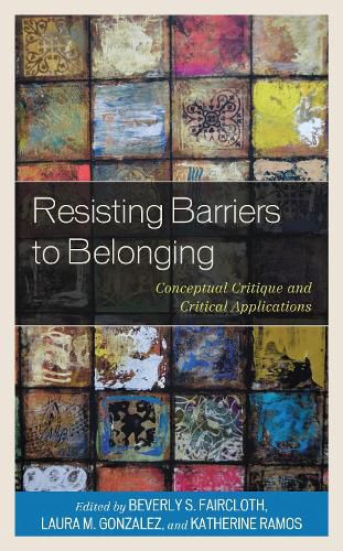 Cover image for Resisting Barriers to Belonging