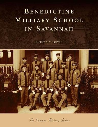 Cover image for Benedictine Military School in Savannah