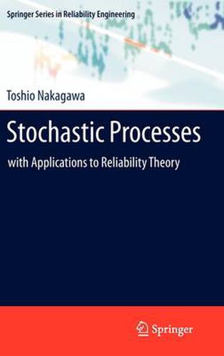 Cover image for Stochastic Processes: with Applications to Reliability Theory