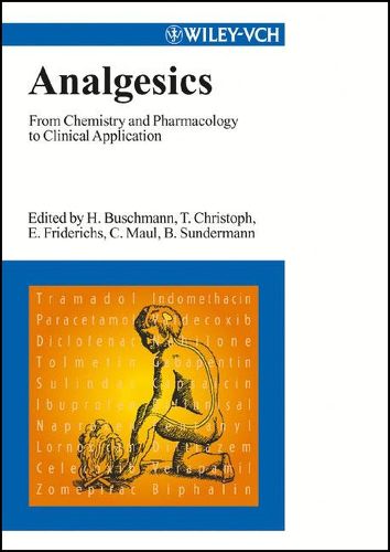 Cover image for Analgesics: From Chemistry and Pharmacology to Clinical Application