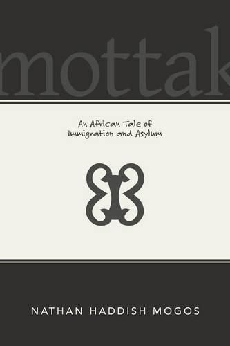 Cover image for Mottak: An African Tale of Immigration and Asylum