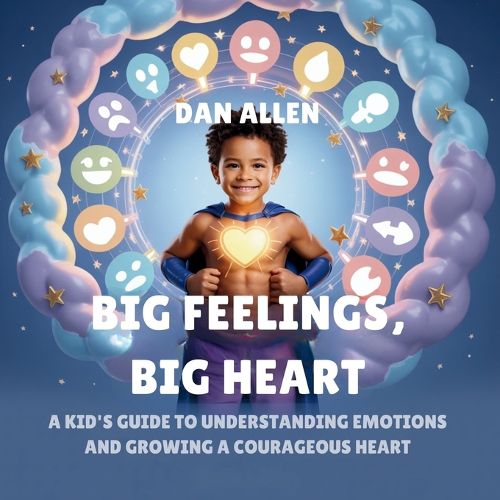 Cover image for Big Feelings, Big Heart