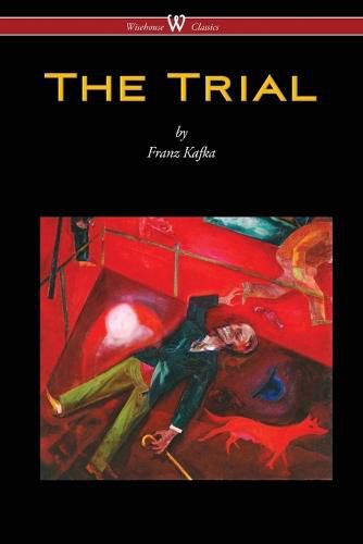 Cover image for The Trial (Wisehouse Classics Edition)