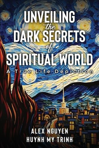 Cover image for Unveiling The Dark Secrets Of Spiritual World