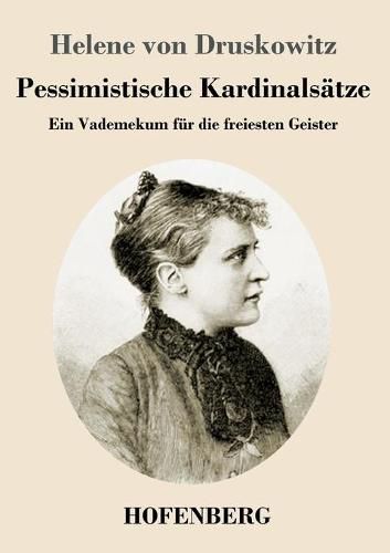 Cover image for Pessimistische Kardinalsatze: Ein Vademekum fur die freiesten Geister