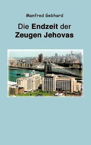 Cover image for Endzeit der Zeugen Jehovas