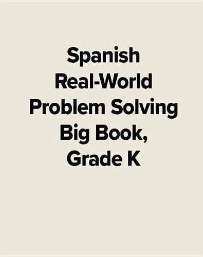 Spanish Real-World Problem Solving Big Book, Grade K