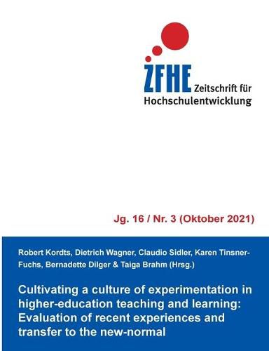 Cover image for Cultivating a culture of experimentation in higher-education teaching and learning: Evaluation of recent experiences and transfer to the new-normal