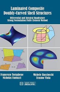 Cover image for Laminated Composite Doubly-Curved Shell Structures: Differential and Integral Quadrature Strong Formulation Finite Element Method