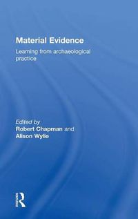 Cover image for Material Evidence: Learning from Archaeological Practice