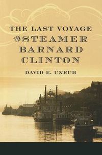 Cover image for The Last Voyage of the Steamer Barnard Clinton