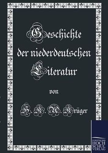 Cover image for Geschichte der niederdeutschen Literatur