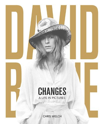 Cover image for David Bowie - Changes: A Life in Pictures 1947-2016