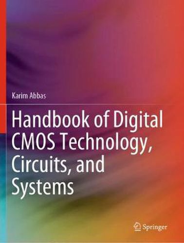 Cover image for Handbook of Digital CMOS Technology, Circuits, and Systems