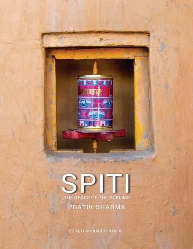 Cover image for Spiti: The Grace of the Sublime