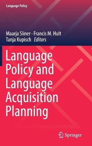 Cover image for Language Policy and Language Acquisition Planning