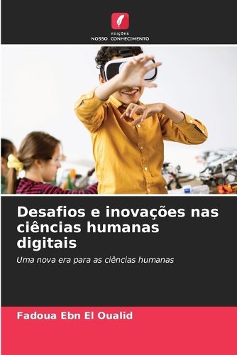 Cover image for Desafios e inovacoes nas ciencias humanas digitais
