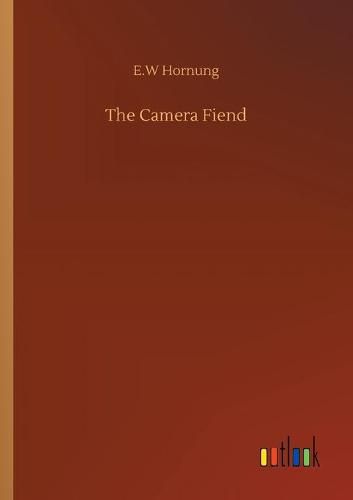 Cover image for The Camera Fiend