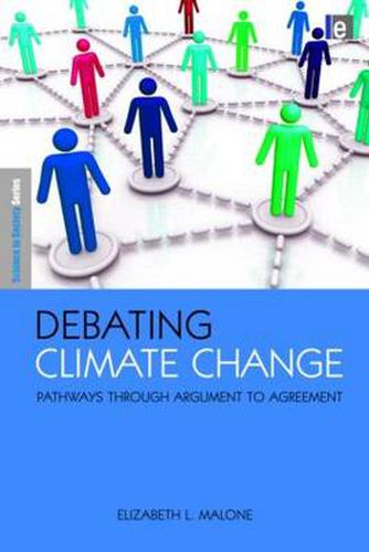 Cover image for Debating Climate Change: Pathways through Argument to  Agreement