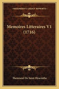 Cover image for Memoires Litteraires V1 (1716)